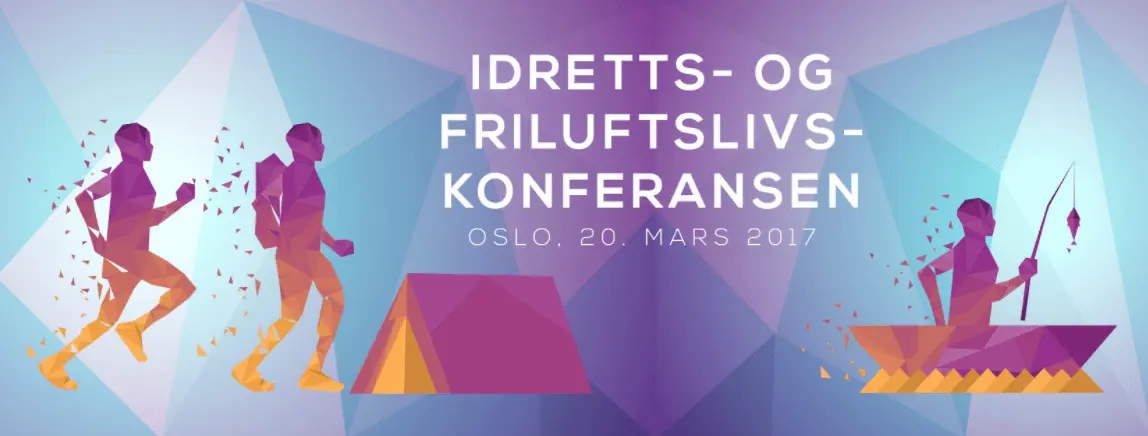 Idretts- og friluftslivs­konferansen 2017